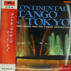 Пластинка Alfred Hause And His Tango Orchestra Continental Tango In Tokyo